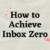 Achieve Inbox 0, Boost Team Efficiency 100%