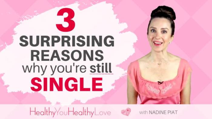 The number one reason youre still single