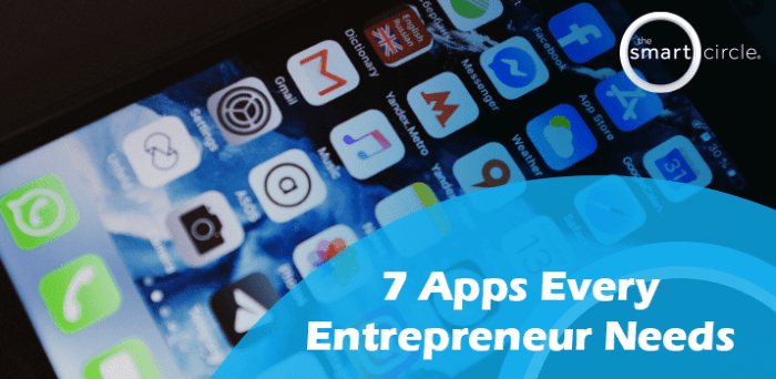10 Free Apps Every Entrepreneur Should Have 10 free apps every entrepreneur should have