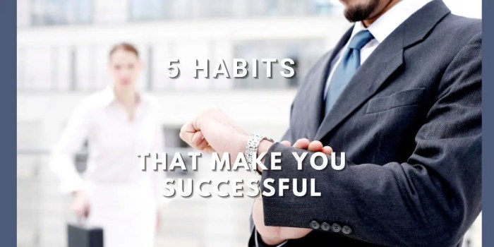 50 Habits of Highly Successful People You Can Adopt Fifty habits of highly successful people