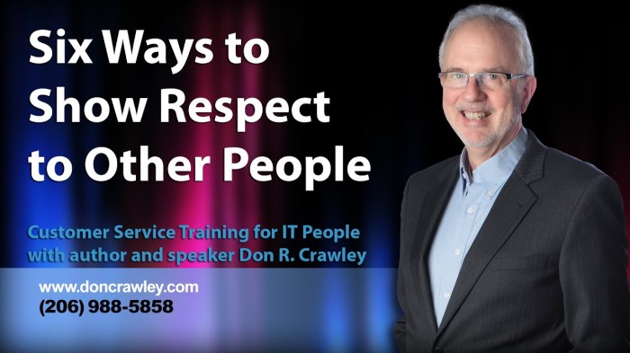 Could you still show respect to someone you dislike would you